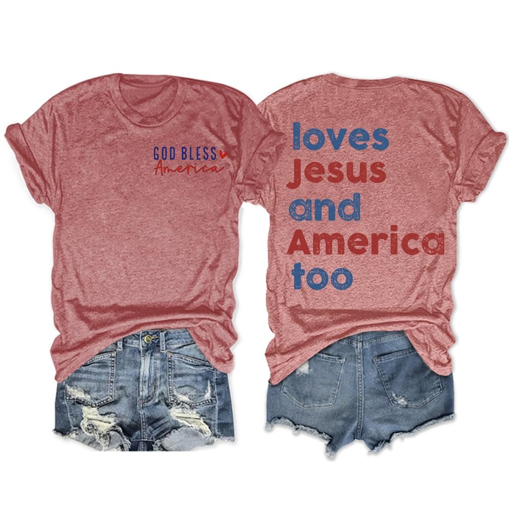 Loves Jesus and America Too T-Shirt God Bless America Shirt Patriotic 4th of July Independence Day Tops She's a Good Girl Loves Jesus and America Too Tank Top God Bless USA Tshirt Dusty Rose