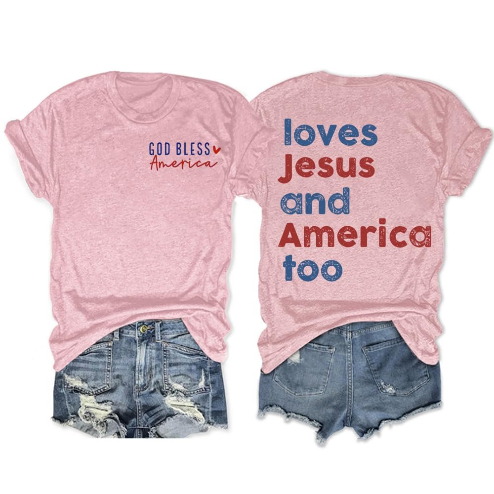 She's a Good Girl Loves Jesus and America Too T-Shirt God Bless America Shirt Women T Shirt O-Neck Independence Day Stylish Top Shirts Loves Jesus and America Too Tank 4th of July