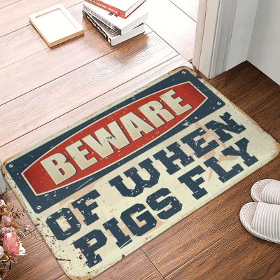 Doormats Outdoor Beware of When Pigs Fly Rug Outdoor Floor Mat Outdoor Doormats (Size : 65X90CM)