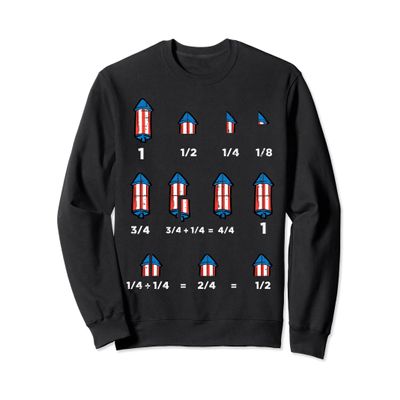 4th of July Math Fractions Funny Patriotic Teacher Men Women Sweatshirt