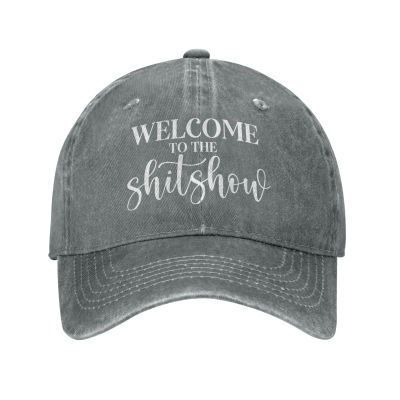 Funny Cap Welcomes to The Shit Show Hat Women Dad Hats Vintage Cap Gray