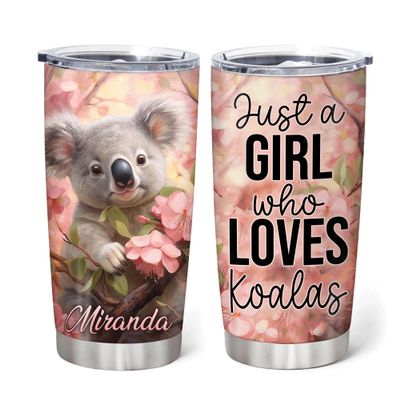 Hyturtle Personalized Gifts Koala Lover - Just A Girl Who Loves Koalas Customized Name Stainless Steel Tumbler 20 oz With Lid - Idea Cute Animals Lover Gifts For Women, Girl On Birthday, Christmasv