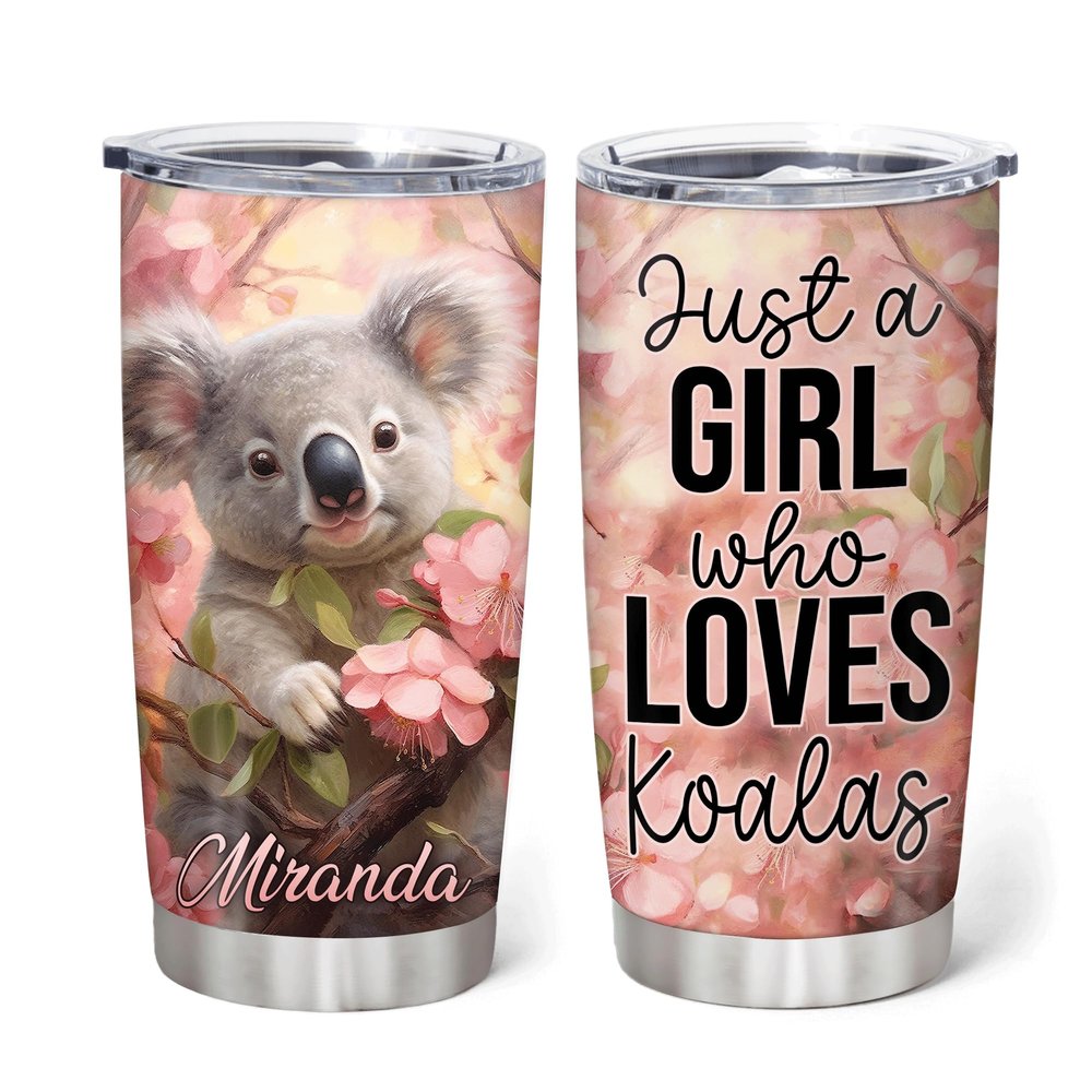 Hyturtle Personalized Gifts Koala Lover - Just A Girl Who Loves Koalas Customized Name Stainless Steel Tumbler 20 oz With Lid - Idea Cute Animals Lover Gifts For Women, Girl On Birthday, Christmasv