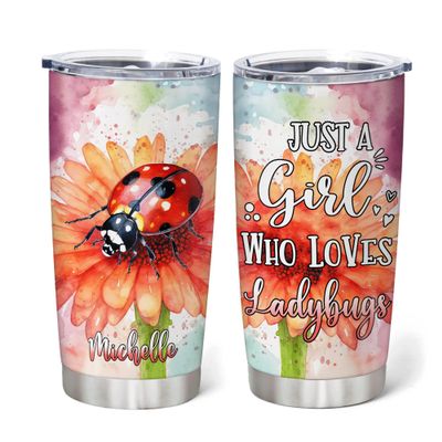 Hyturtle Personalized Gifts LadyBug Lover - Just A Girl Who Loves Ladybugs Custom Stainless Steel Tumbler 20 oz With Lid - Idea Cute Animals Lover Gifts For Women, Girl On Birthday, Christmas
