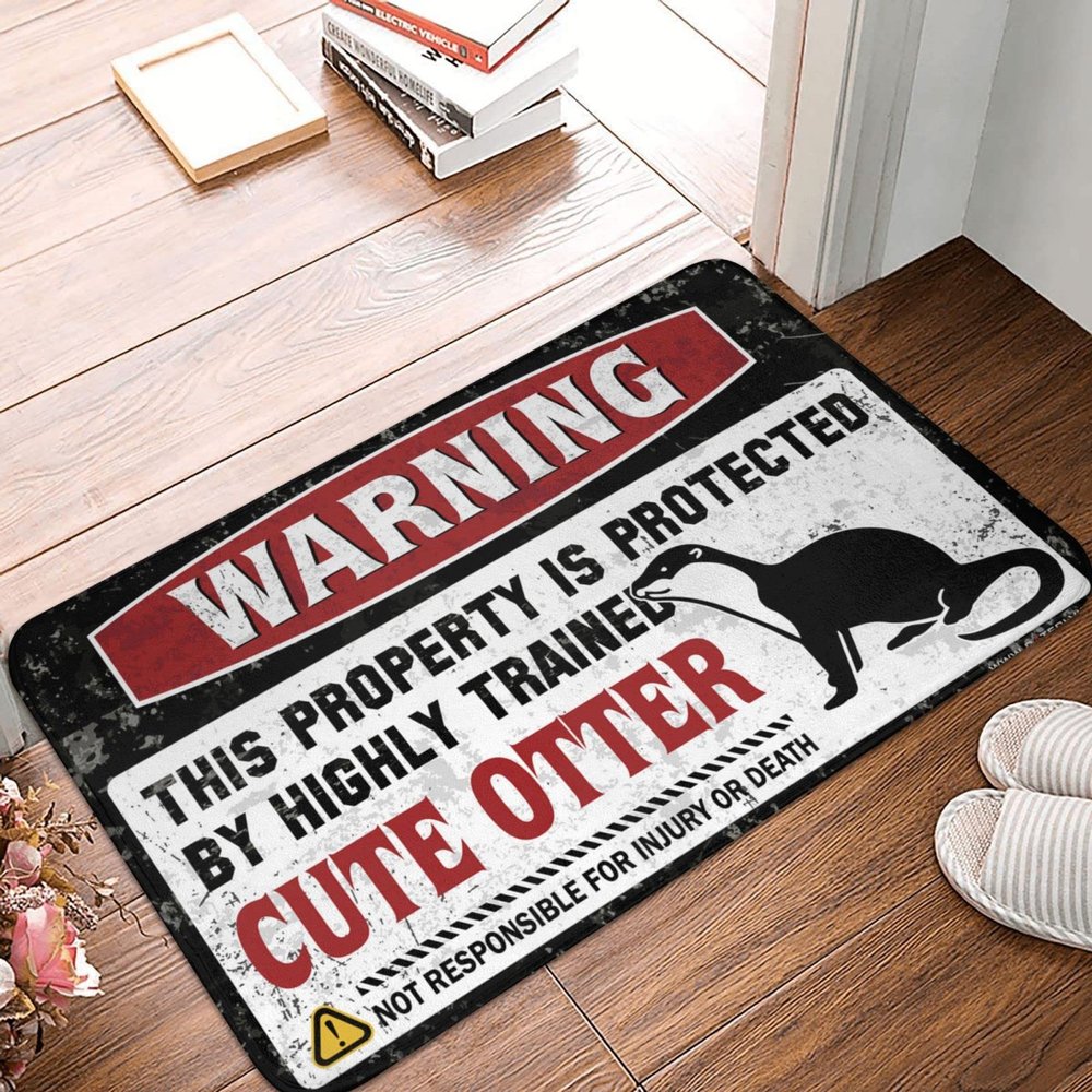 Retro Area Rug Warning This Property is Protected by A Highly Trained Cute Otter Rug Outdoor Mats for Front and Back Door Fall Door Rug (Size : 40X60CM)