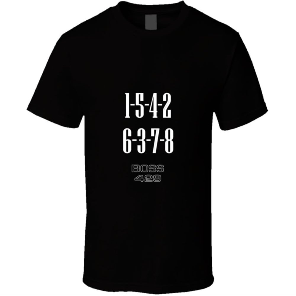 15426378 Firing Order Boss 429 Big Block Musclecar Stang Gift V8 T Shirt 5XL Black