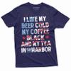 4th of July Funny Shirt Cold Beer Black Coffee Tea in The Harbor Funny Fourth of July Shirt (Large Black) view 2