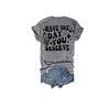 Have The Day You Deserve T-Shirt V Neck Have The Day You Deserve Tank Have The Day You Deserve Tank Womens Funny Letter Tank Top Short Sleeve Loose T Shirt Grey view 3