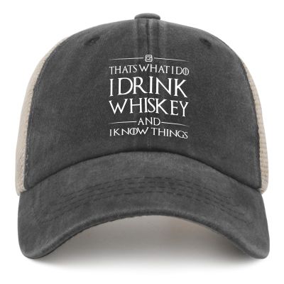 Funny Hat That's What I Do I Drink Whiskey and I Know Things Trucker Hat Men Vintage Mesh Cap for Summer