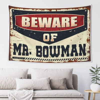 Abipuir Outdoor Bar Accessories Decor Beware Of Mr. Bowman Tapestry Stuff For Boys Room Tapestry Funny (Size : 100X150CM)