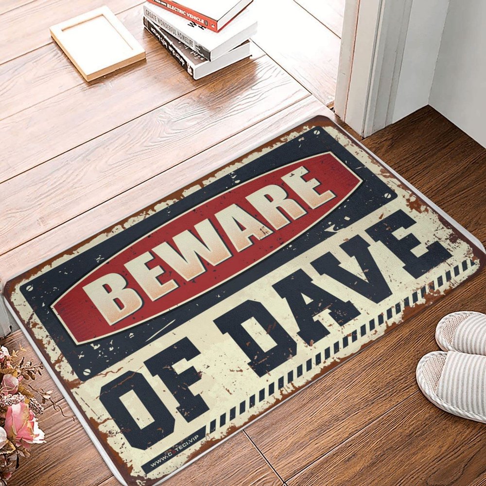 Porch Rugs Outdoor Beware of Dave Doormat Doormat Fall Cool Rugs (Size : 40X60CM)