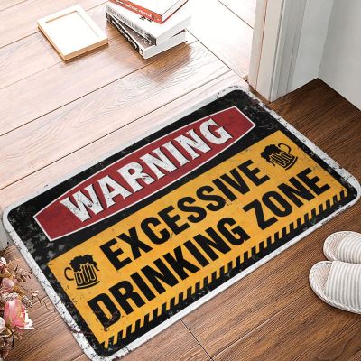 Home Door Mat Warning Excessive Dring Zone Mat Fall Welcome Mats for Front Door Fall Rug (Size : 40X60CM)