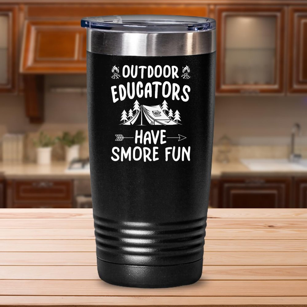Outdoor Educator Tumbler Wildlife Educator Summer Camp Environmental Education Smore Lover Camping Season Outdoor Adventure (20 oz)