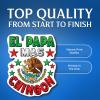 (2 Pack) El Papa Mas Chingon - Funny Mexican Inspired Spanish Influence Stickers - 5" On Longest Side - for Car, Truck, SUV - Easy Peel and Stick Vinyl Decals - Made in USA - BMCS099 view 3
