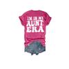 Aunt Era Shirt in My Aunt Era Tshirts Aunt Era Tshirt Casual Tshirts Funny Auntie V Neck Fun Letter Print T-Shirt Plus Size 2XL Pink view 3