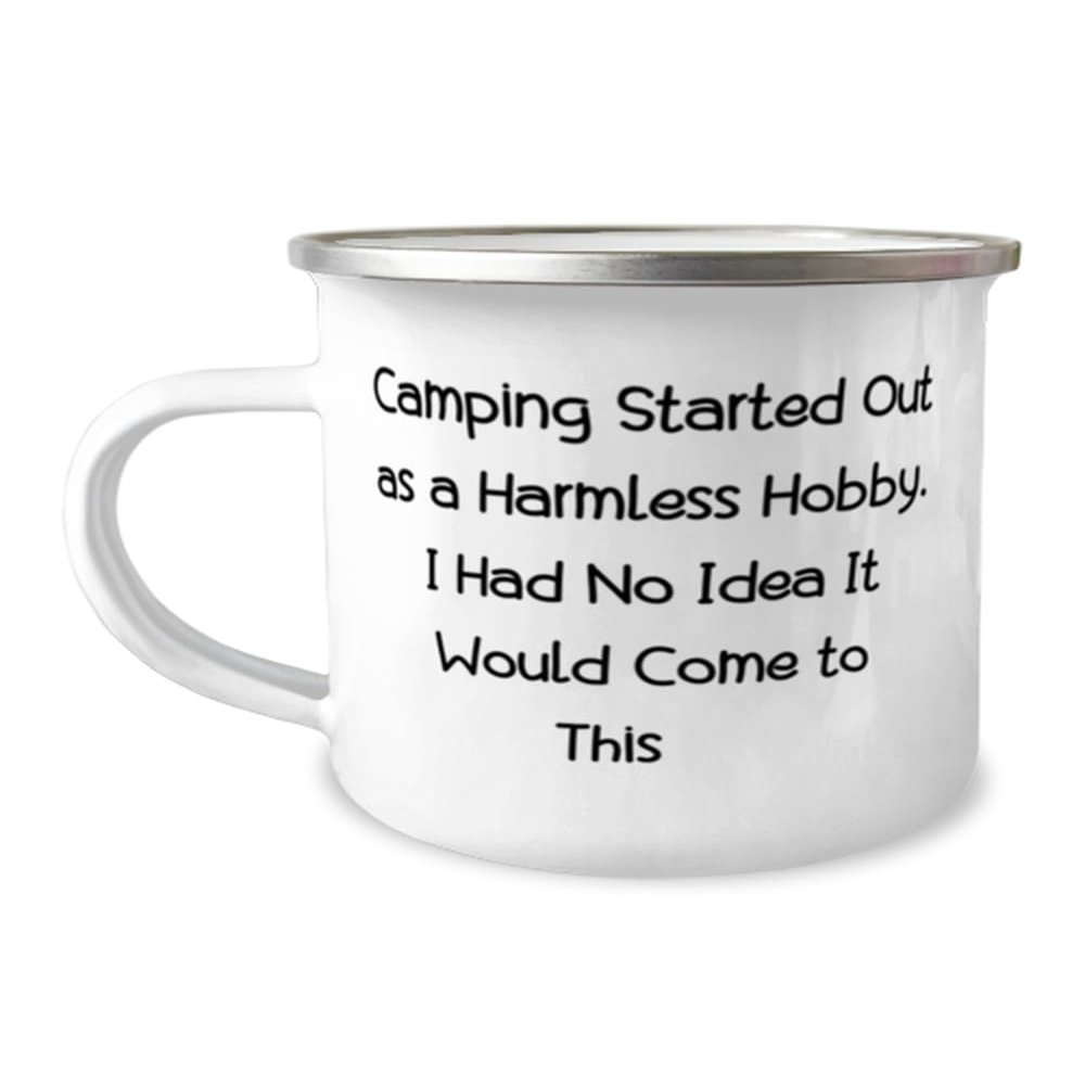 Camping Started Out as a Harmless Hobby. I Had No Camping 12oz Camper Mug, Special Camping Gifts, For Friends from Friends, Outdoors, Nature, Camping gear, Tents, Sleeping bags, Backpacks, Hiking