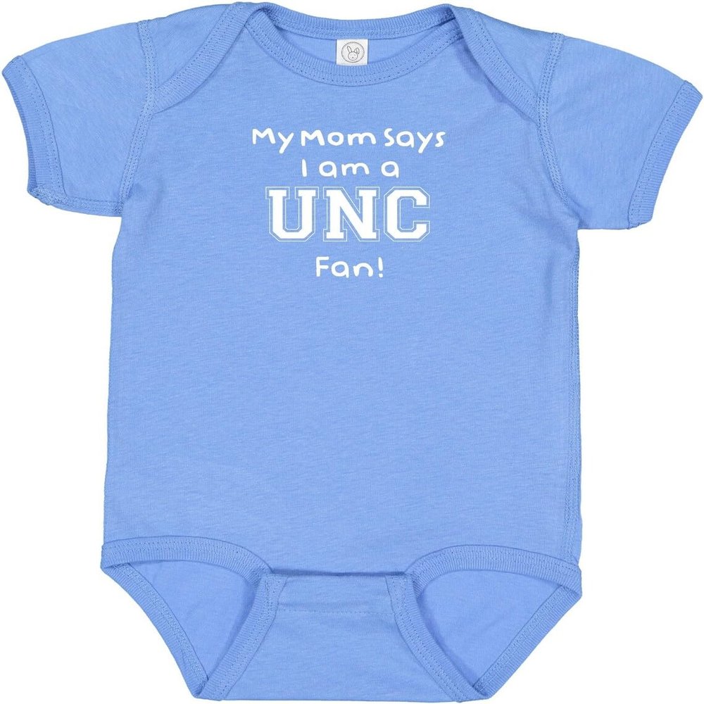 My Dad/Mom/Aunt Says I am a UNC Fan Cute Baby Gift Bodysuit (Mom, 18 Months)