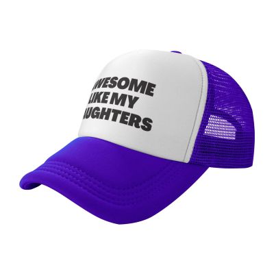 Awesome Like My Daughter Trucker Hat Mesh Baseball Cap Men Sun Hat Women Ponytail hat Golf Dad Cap Fishing hat Purple