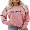 ESIKAH Amen Sweatshirt for Women, Amen Christian Shirt, Amen Garphic Shirt, Religious Faith Pullover Tops, Bible Verse Shirt Rose view 1