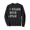 I Stand With Evan Sweatshirt view 1