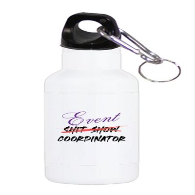 Event S#!t Show Coordinator - Printed 20oz WHITE Stainless Steel Sport Water Bottle