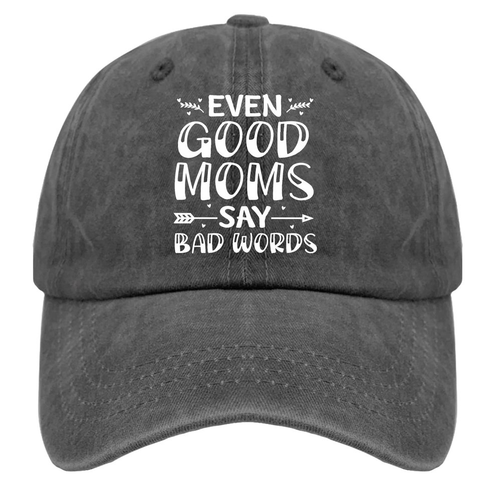 Hat Even Good Moms Say Bad Words Dad Hats for Men Vintage Denim Hats Adjustable