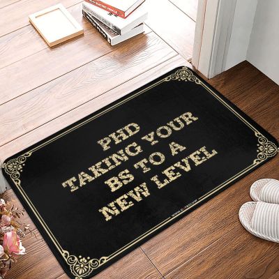 Dsoluuing Large Front Door Mat Outdoor Phd. Taking Your Bs to A New Level Doormat Outdoor Mats for Front and Back Door Room Stuff (Color : Colour, Size : 40X60CM)