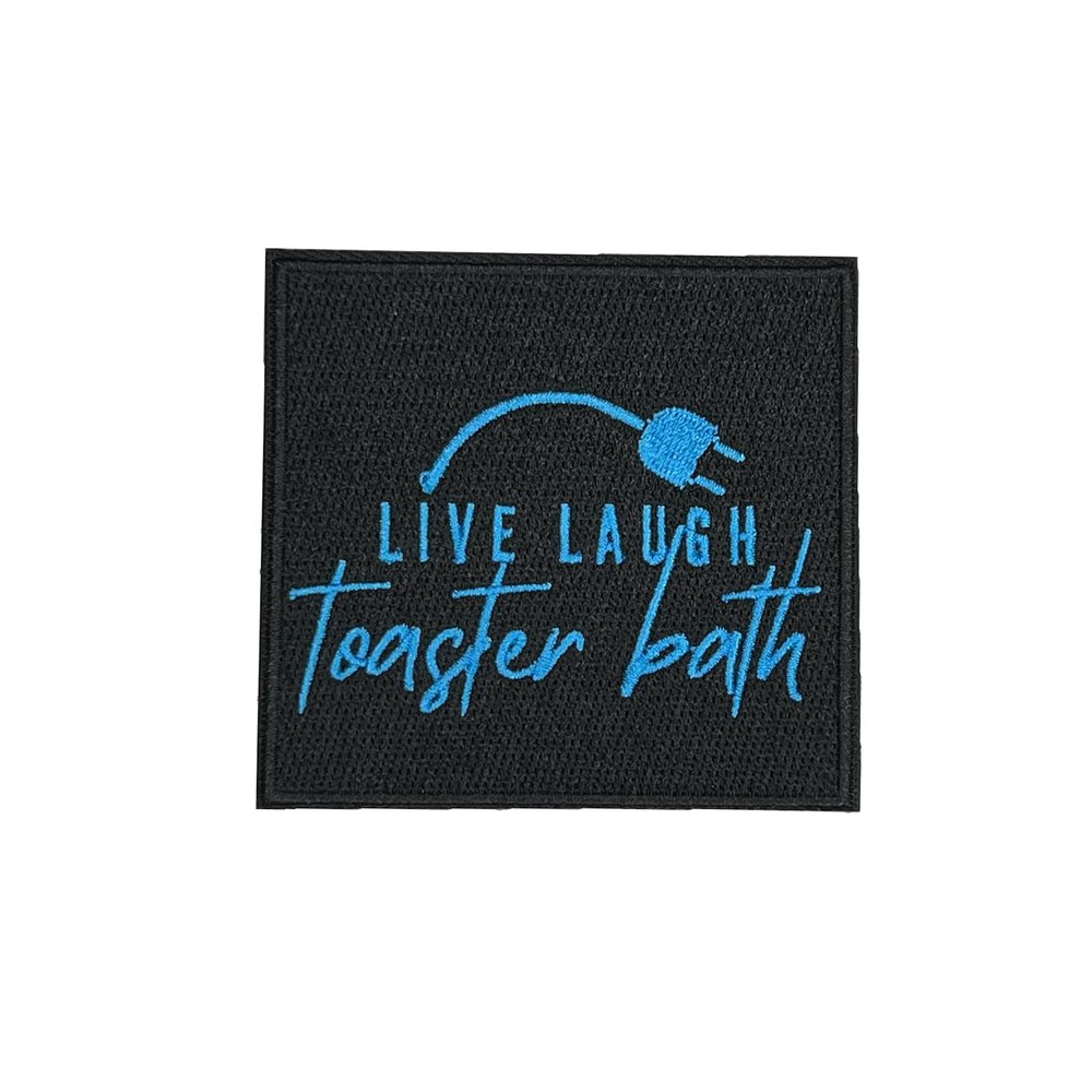 Live Laugh Toaster Bath, Morale Patch, Meme Patch, Morale Patch, Military Patch, Hook and Loop, Tactical Backpack, Murph, Veteran Owned