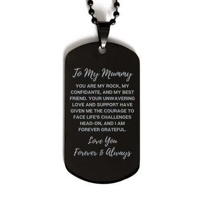 To My Mummy, You Are My Rock, My Confidante And My Best Friend Dog Tag, For Mummy, Valentines Birthday Gifts for Mummy, Mother's Day, Father's Day and Christmas Gifts for Mummy
