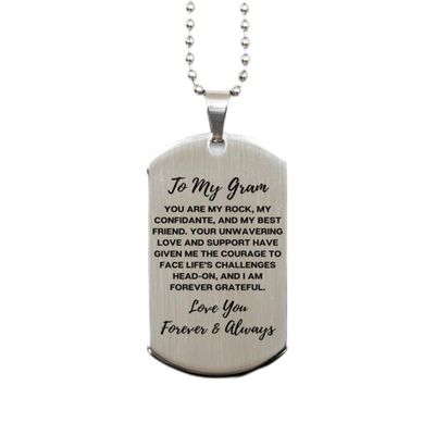 To My Gram, You Are My Rock, My Confidante And My Best Friend Silver Dog Tag, For Gram, Valentines Birthday Gifts for Gram, Mother's Day, Father's Day and Christmas Gifts for Gram