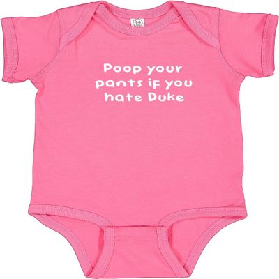 Campus Originals Cute New Poop Your Pants if You Hate Duke Funny Baby Outfit Romper Bodysuit (Pink, Newborn)