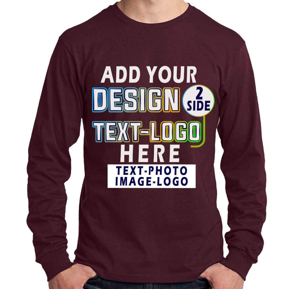 Custom T-Shirt for Men Women Add Your Text Image Design Front & Back Personalized Long Sleeve Shirt Maroon