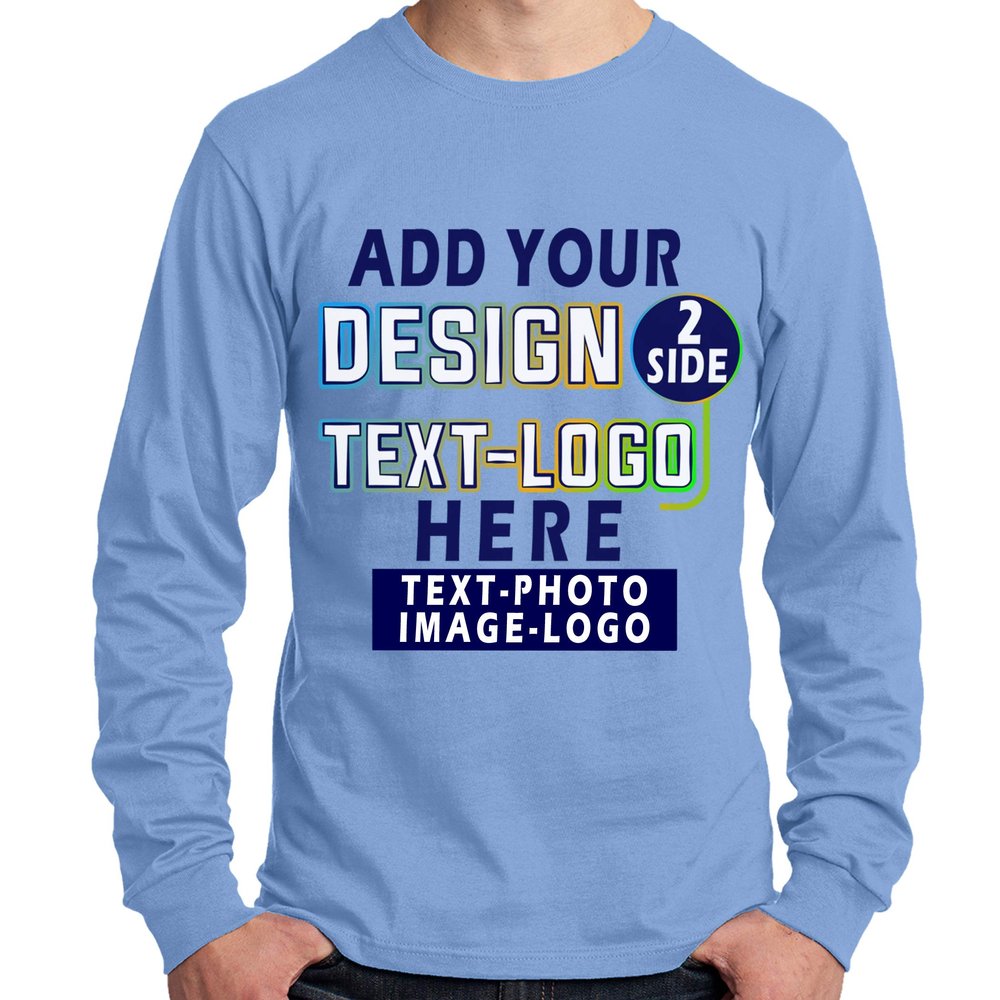 Custom T-Shirt for Men Women Add Your Text Image Design Front & Back Personalized Long Sleeve Shirt Light Blue
