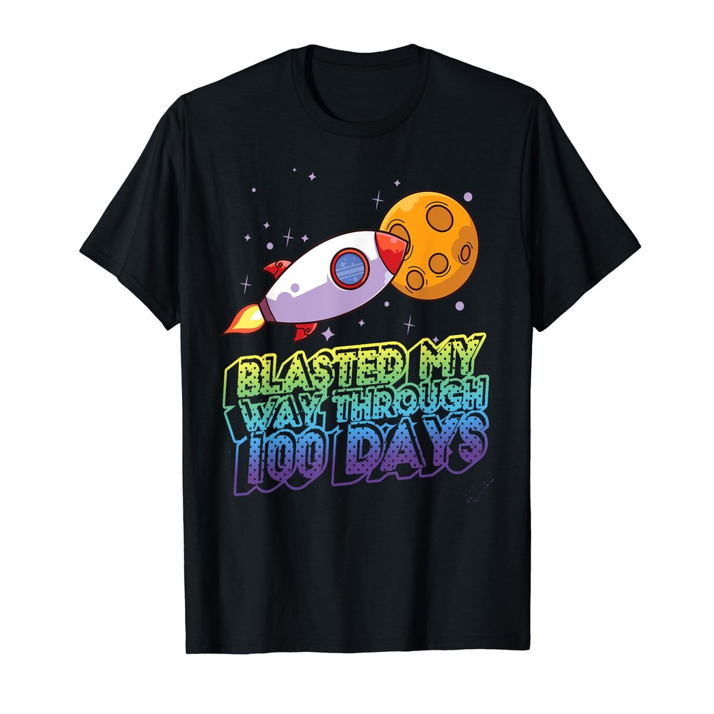 I Blasted My Way Through 100 Days 100th Day Of School Kids T-Shirt