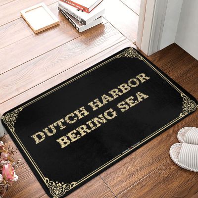 Funny Bathroom Mat Dutch Harbor Bering Sea Doormat Doormats with Funny Sayings Spring Rug Outdoor (Color : Colour, Size : 65X90CM)