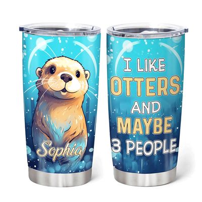 Hyturtle Personalized Gifts For Otter Lover - I Like Otters And Maybe 3 People Custom Name Stainless Steel Tumbler 20oz With Lid - Idea Sea Animal Lover Gifts For Women Girl On Birthday Christmas