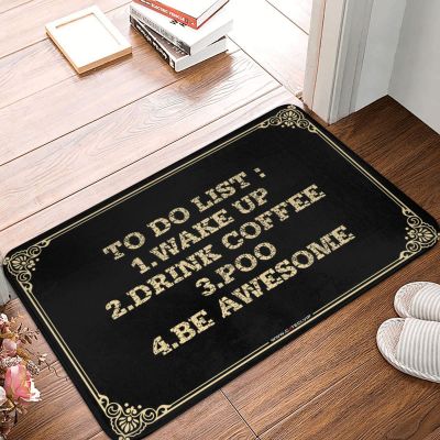 Funny Shoes to Do List: 1.Wake Up 2.Drink Coffee 3.Poo 4.Be Awesome Doormat Boys Room Decor Funny Front Door Mat Outdoor (Color : Colour, Size : 40X60CM)