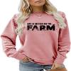 ESIKAH Life Is Better On The Farm Sweatshirt Farm Life Shirt Country Girl Tees Women Crewneck Pullover Tops Funny Farmer Gift Pink view 1