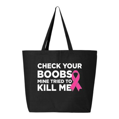Veracco Check Your Boobs Mine Tried to Kill Me Jumbo Heavy Cotton Canvas Tote Bag Survivor Breast Cancer Awareness Items (Black, 10oz)