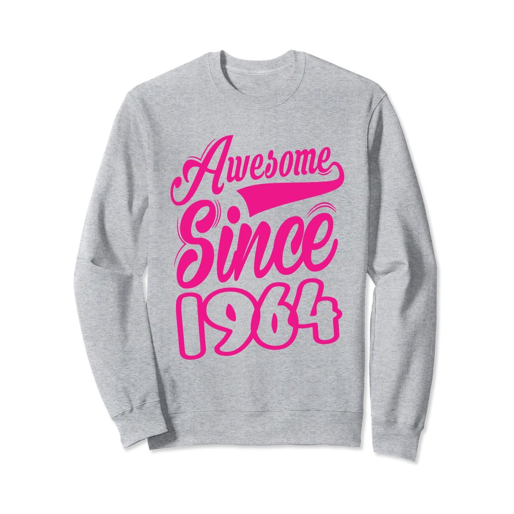 Awesome Since Awesome Since 1964 Jahrgang 1964 Sweatshirt