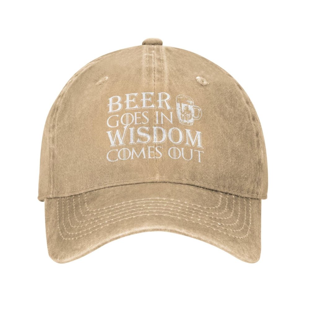 Funny Hat Beer Goes in Wisdom Comes Out Hat Men Dad Hat Graphic Caps Natural