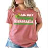 All Day Everyday Margarita Shirt Cinco De Mayo Drinking T-Shirt Group Party Shirts #00014-91 view 1