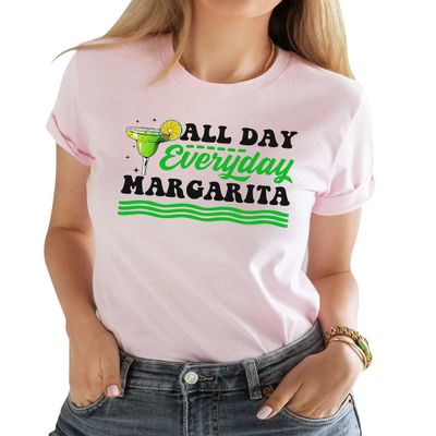 All Day Everyday Margarita Shirt Cinco De Mayo Drinking T-Shirt Group Party Shirts #00014-97