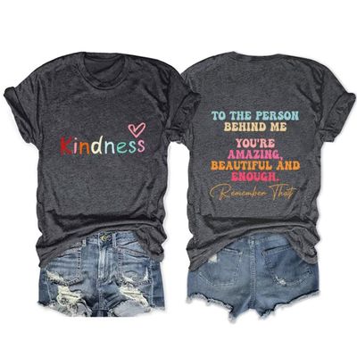 Womens to The Person Behind Me Printed Shirt Kindness Graphic T-Shirts Casual Crewneck Tee Shirt Short Sleeve Top