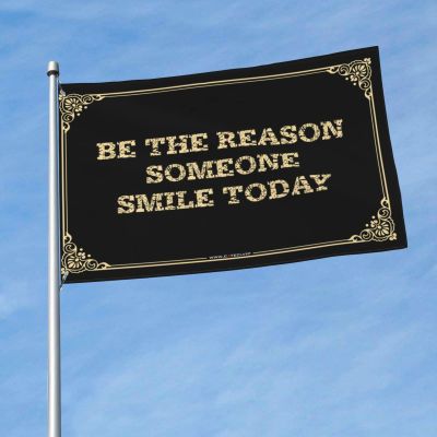 Funny Decor For Bar Be The Reason Someone Smile Today Flag Room Flags For Guys Flag For Room Guys (Color : Colour, Size : 120X180CM)