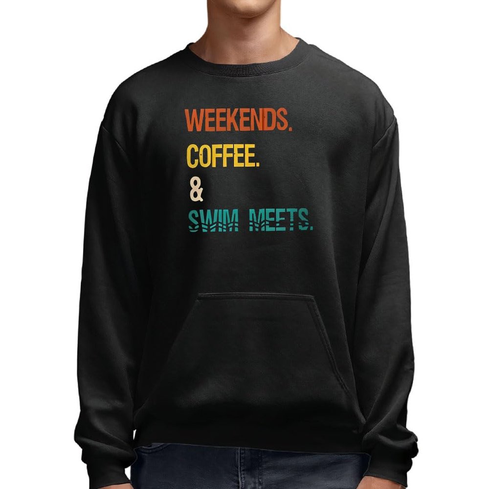 Weekends Coffee and Swim Meets Sweatshirt with Pocket - Swimmer Stuff - Swimmer Gift Ideas - Black, S