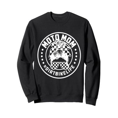 Motocross Moto Mom Dirt Bike Motorcycle MX Racing Sweatshirt