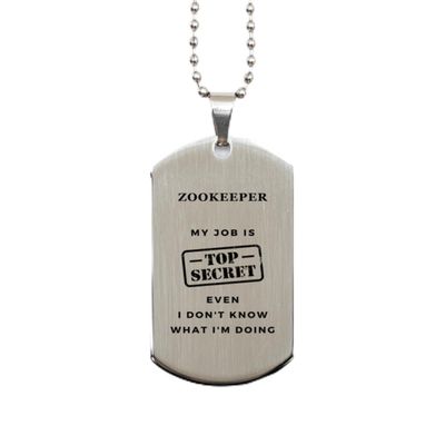 Zookeeper Gift. Colleague Gifts. Zookeeper, My job is top secret Silver Dog Tag, Thank you gifts For Boss, Friends, Coworker. Employee Gift