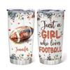 Hyturtle Personalized Gifts For Football American Lover - Birthday Christmas - Just A Girl Who Loves Football Custom Name Stainless Steel Tumbler 20oz With Lid - Gifts For Her Women Girl Friend view 1