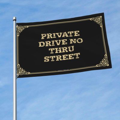 Man Cave Decorations Private Drive No Thru Street Flag Boys Room Decor Room Decor For Men (Color : Colour, Size : 30X45CM)